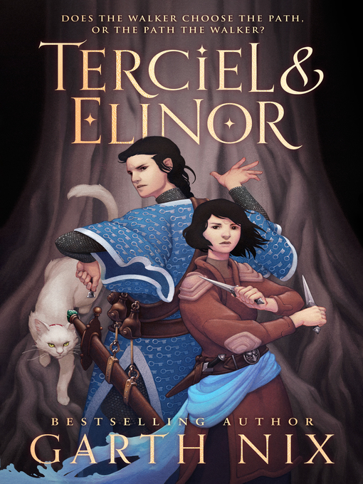 Title details for Terciel and Elinor by Garth Nix - Wait list